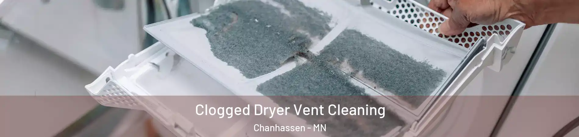  Clogged Dryer Vent Cleaning Chanhassen - MN