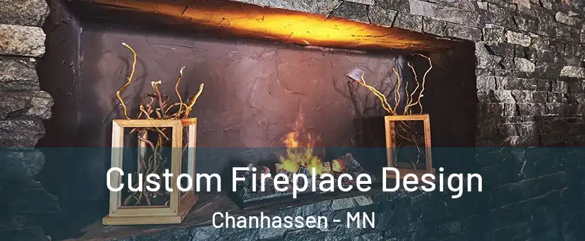  Custom Fireplace Design Chanhassen - MN