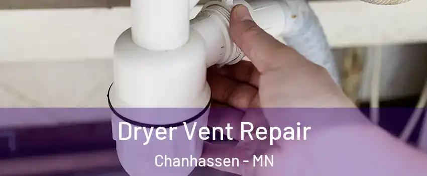  Dryer Vent Repair Chanhassen - MN