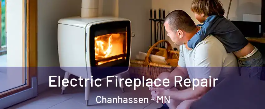  Electric Fireplace Repair Chanhassen - MN