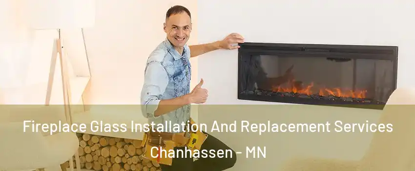  Fireplace Glass Installation And Replacement Services Chanhassen - MN