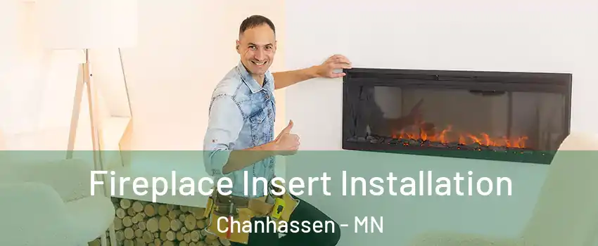  Fireplace Insert Installation Chanhassen - MN