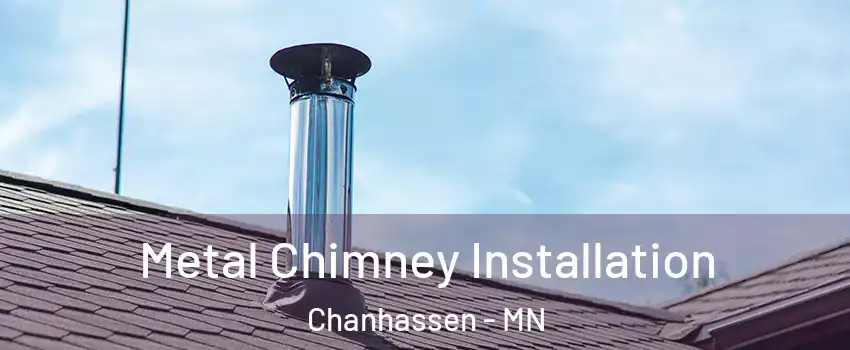  Metal Chimney Installation Chanhassen - MN