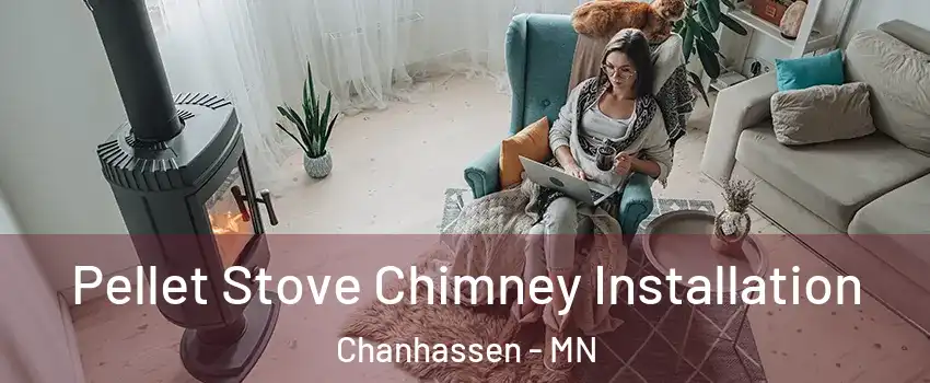  Pellet Stove Chimney Installation Chanhassen - MN