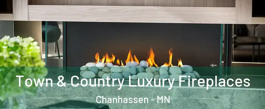  Town & Country Luxury Fireplaces Chanhassen - MN