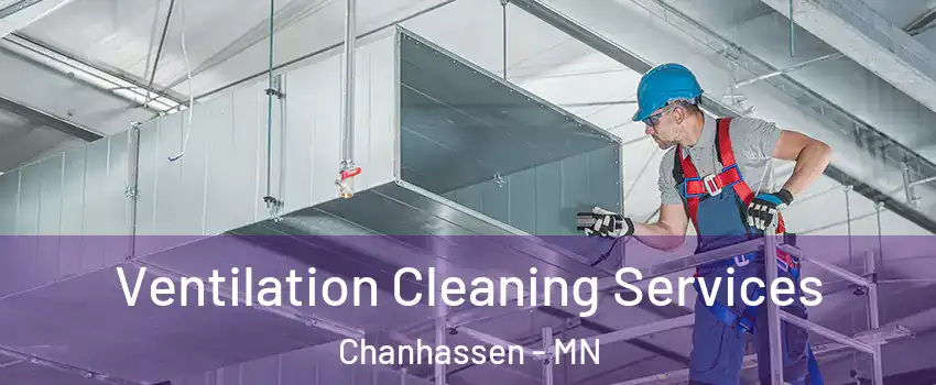  Ventilation Cleaning Services Chanhassen - MN