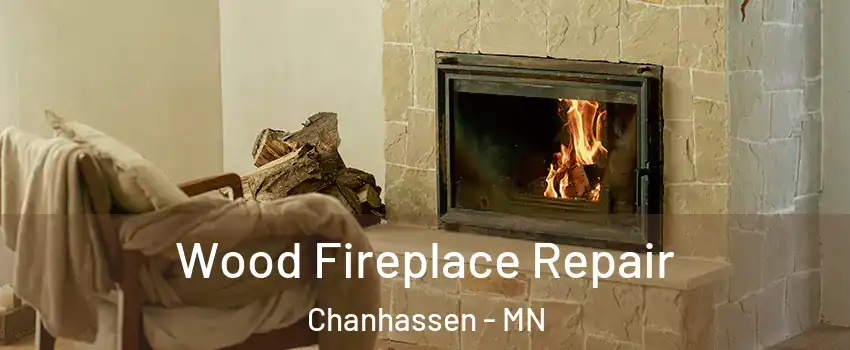  Wood Fireplace Repair Chanhassen - MN
