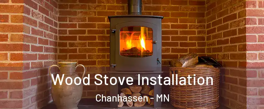  Wood Stove Installation Chanhassen - MN